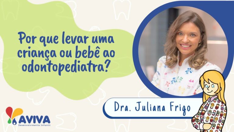 Entenda o porquê levar a criança ou bebê ao odontopediatra.